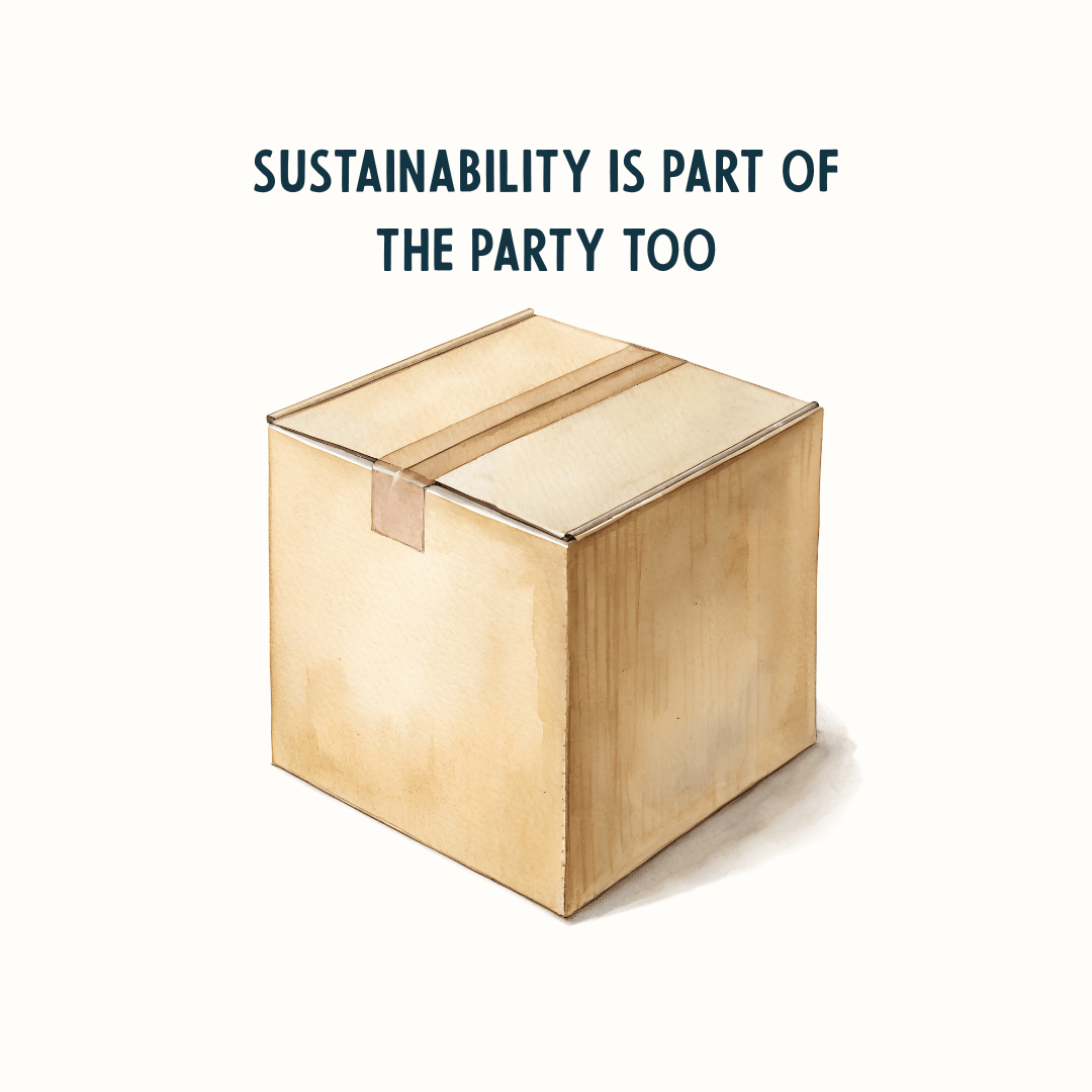 image shows a brown cardboard box on a light background with text saying "sustainability is part of the party too"
